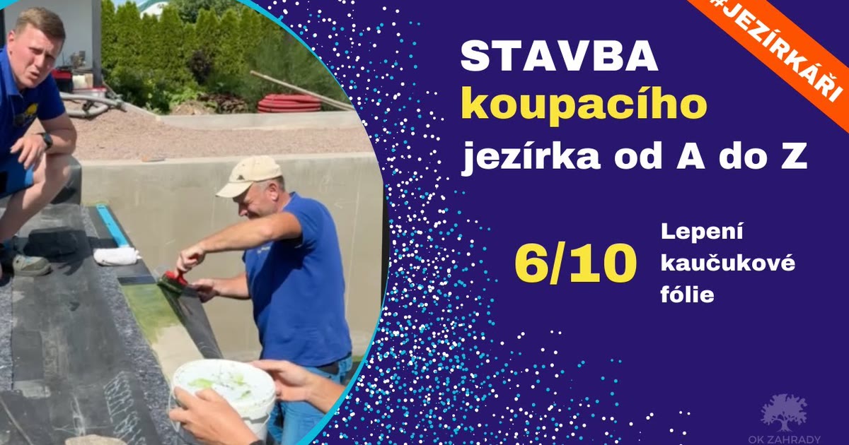 Lepení kaučukové EPDM fólie Firestone v koupacím jezírku — záběr z videa OK ZAHRADY, spoj dvou pásů fólie systémem QuickSeam